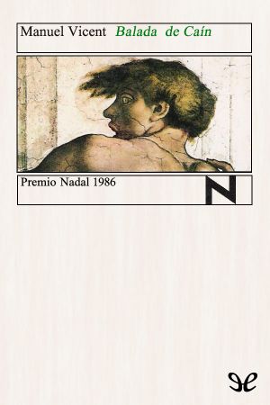 [Premio Nadal 1986] • Balada De Caín